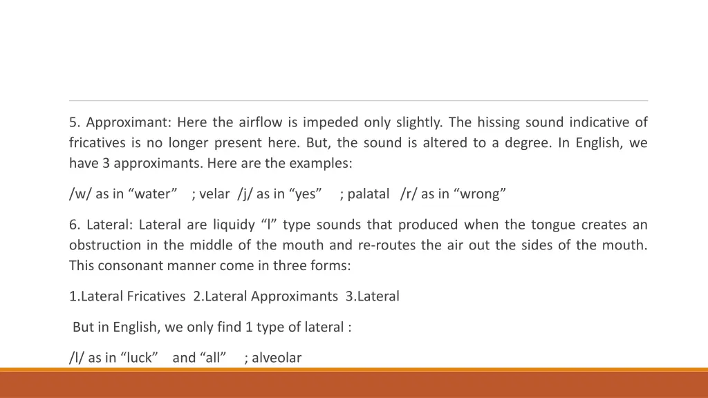 5 approximant here the airflow is impeded only