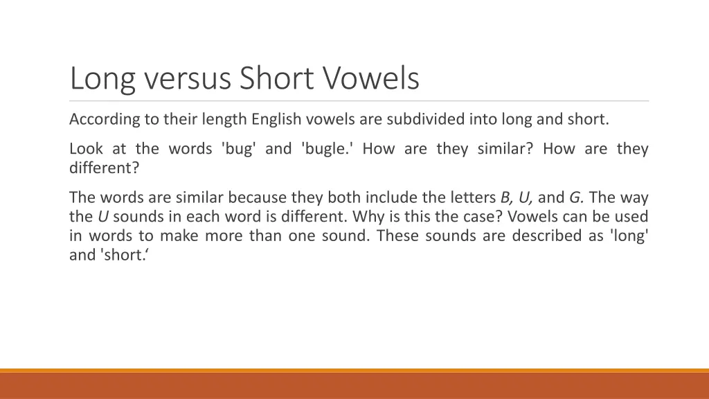 long versus short vowels