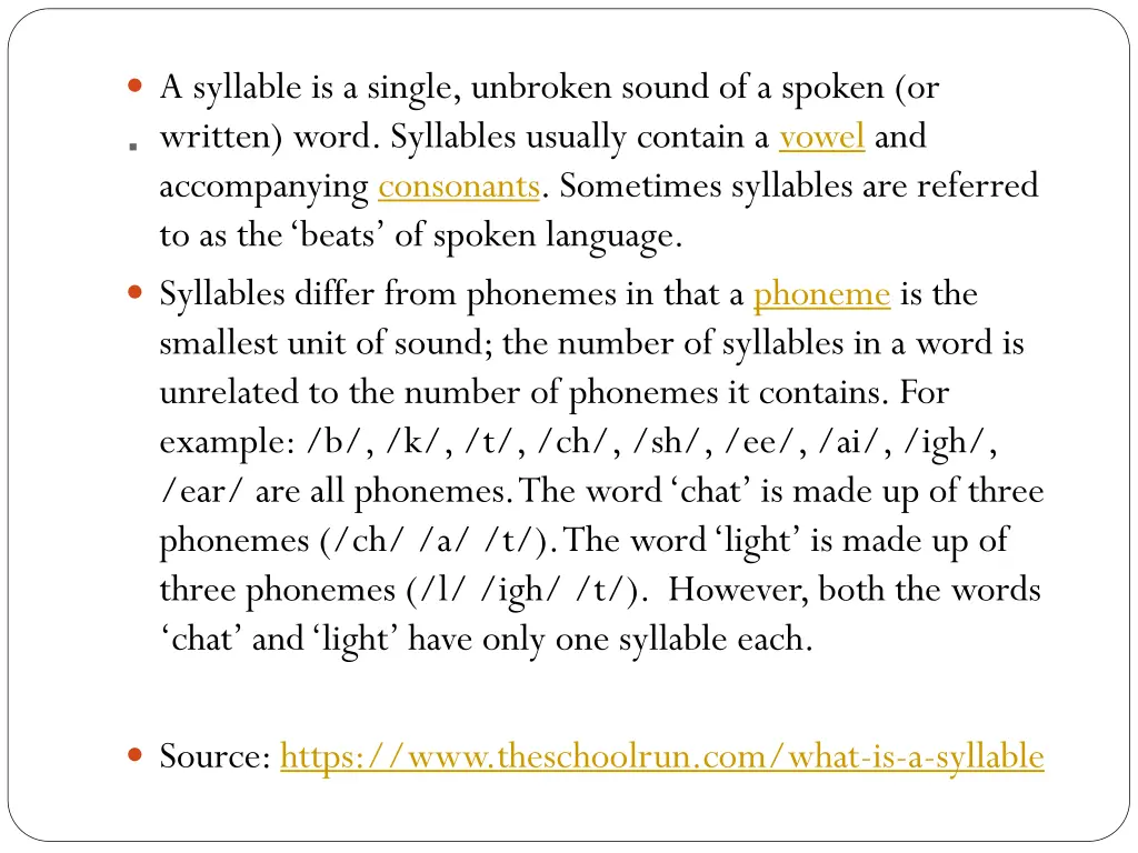 a syllable is a single unbroken sound of a spoken