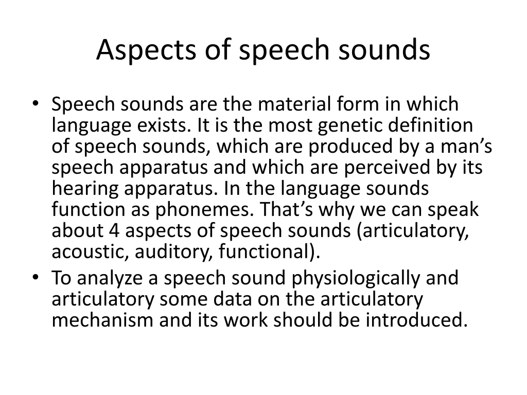 aspects of speech sounds