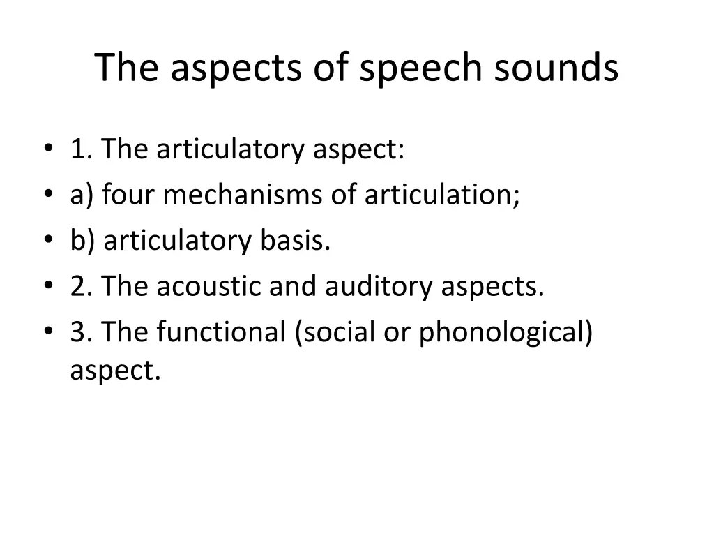 the aspects of speech sounds