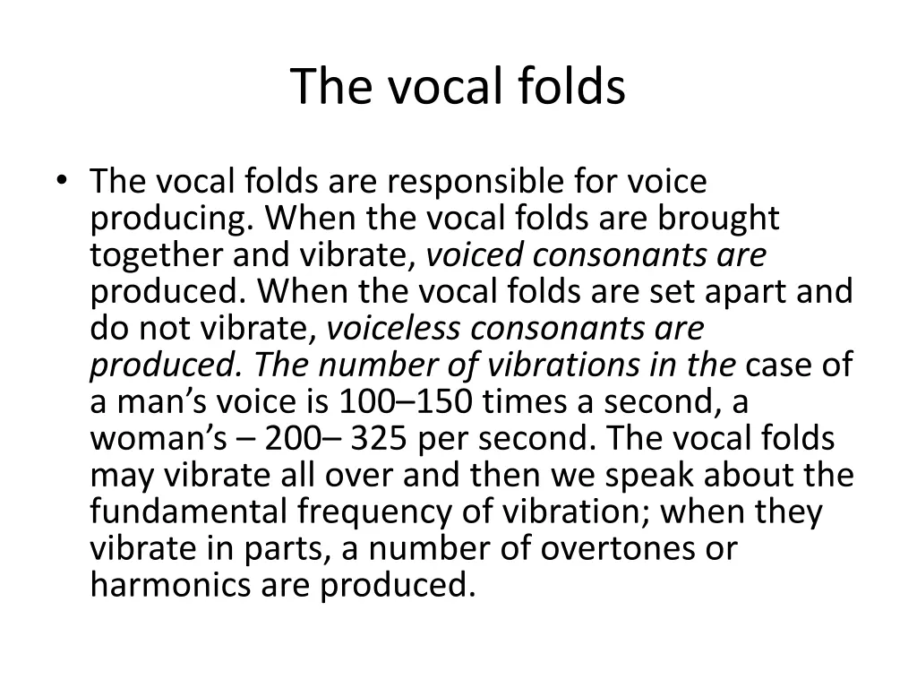 the vocal folds