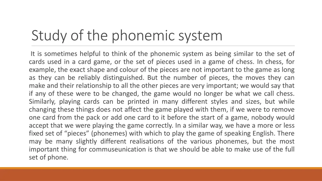 study of the phonemic system