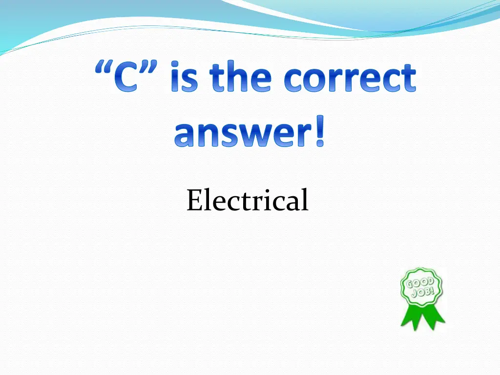 c is the correct answer