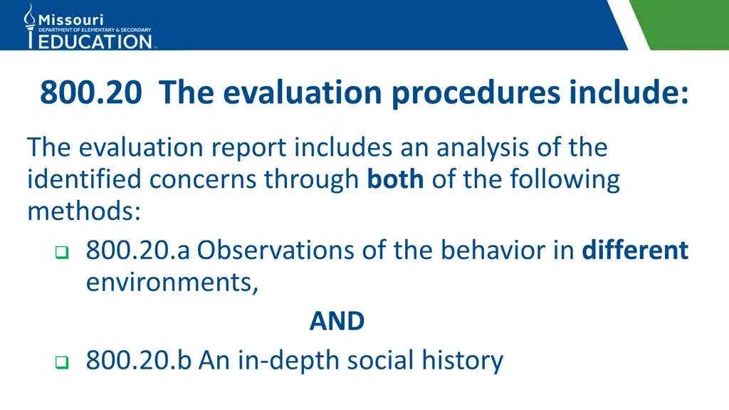 800 20 the evaluation procedures include