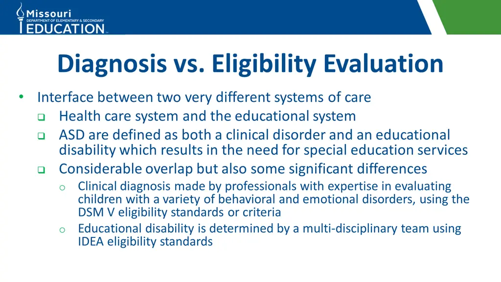 diagnosis vs eligibility evaluation