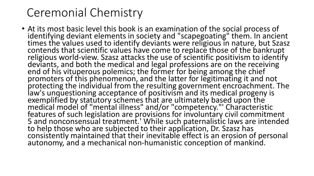 ceremonial chemistry at its most basic level this