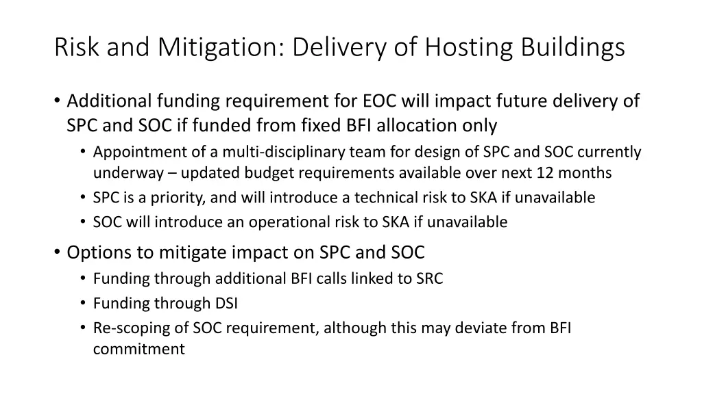 risk and mitigation delivery of hosting buildings