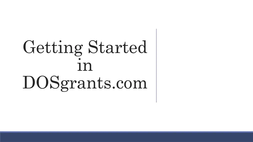 getting started in dosgrants com