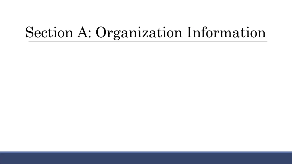 section a organization information