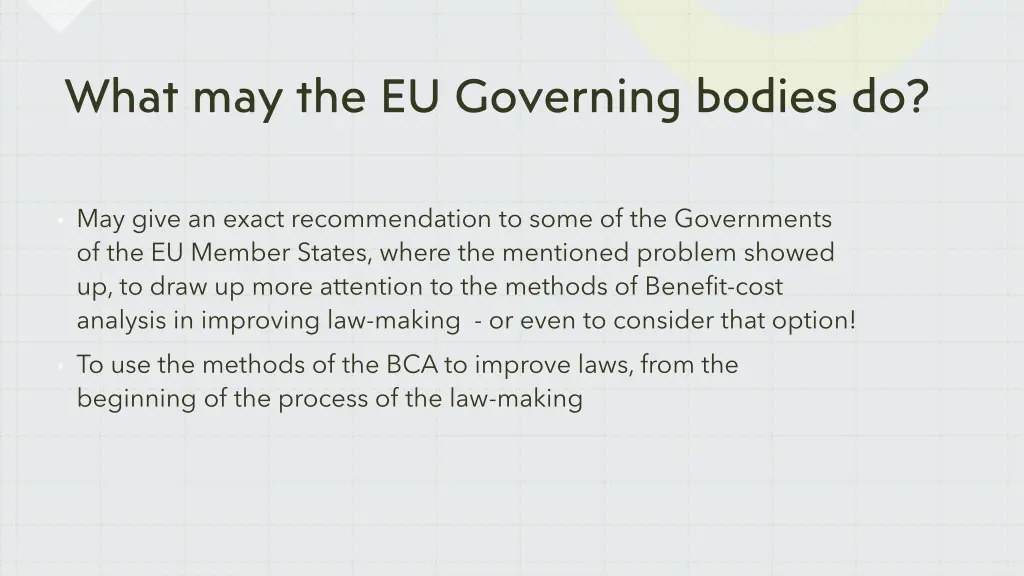 what may the eu governing bodies do