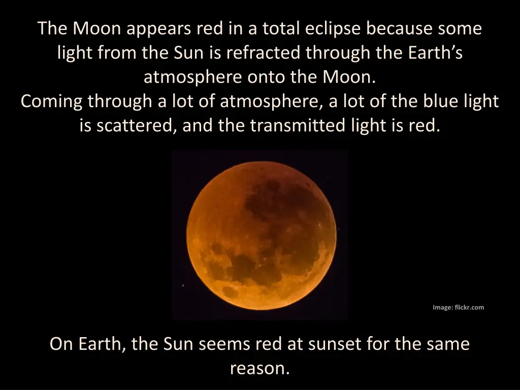 the moon appears red in a total eclipse because