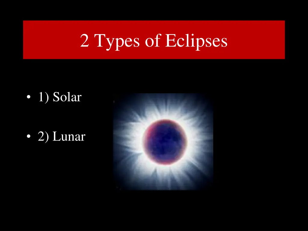 2 types of eclipses