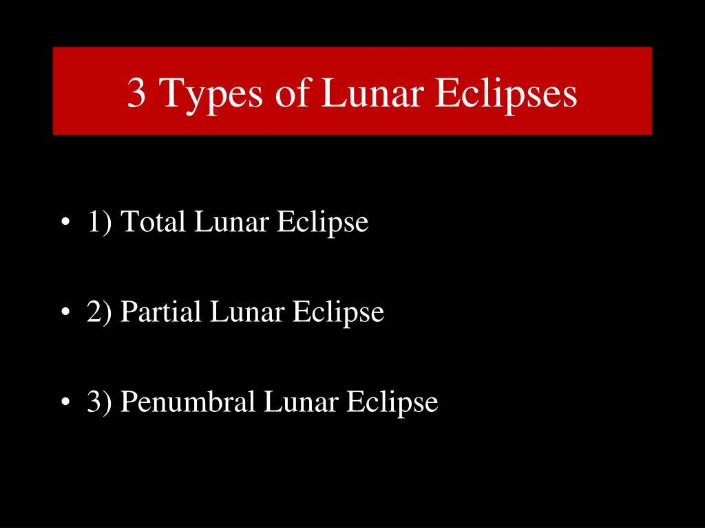 3 types of lunar eclipses