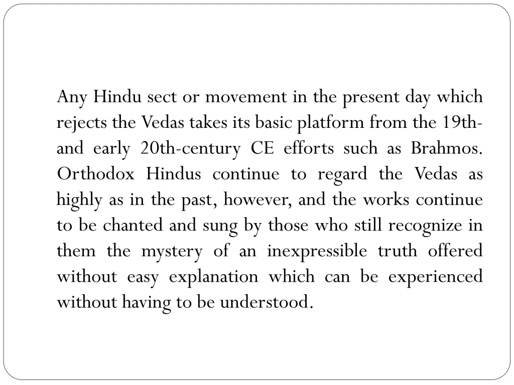 any hindu sect or movement in the present