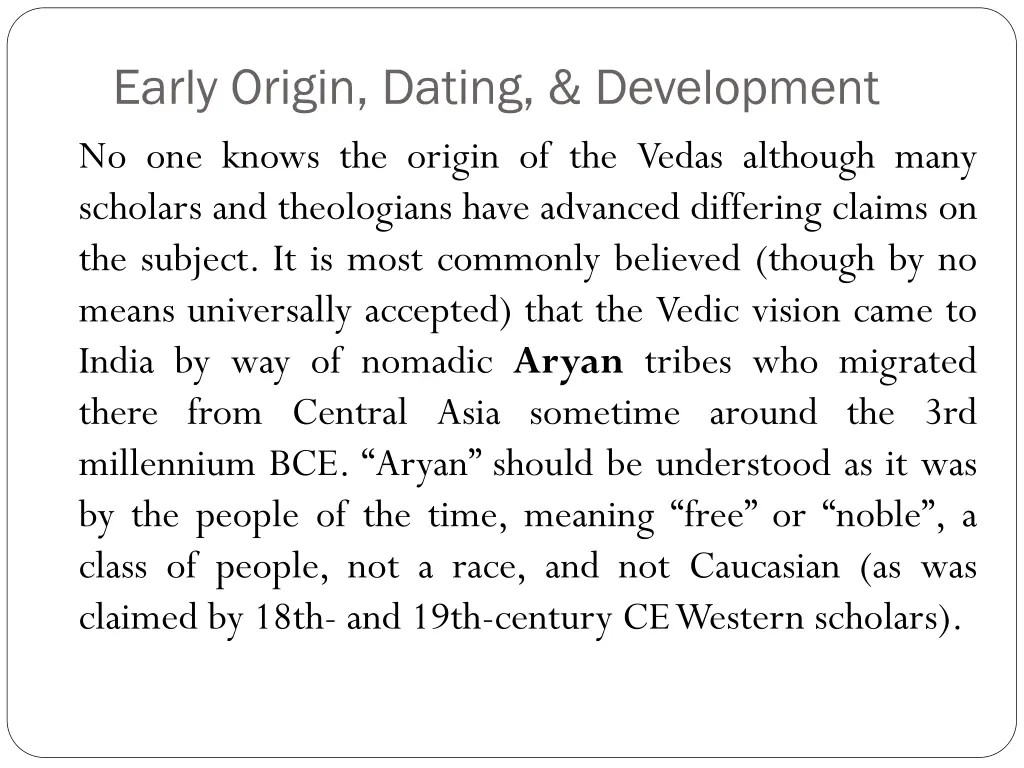 early origin dating development no one knows