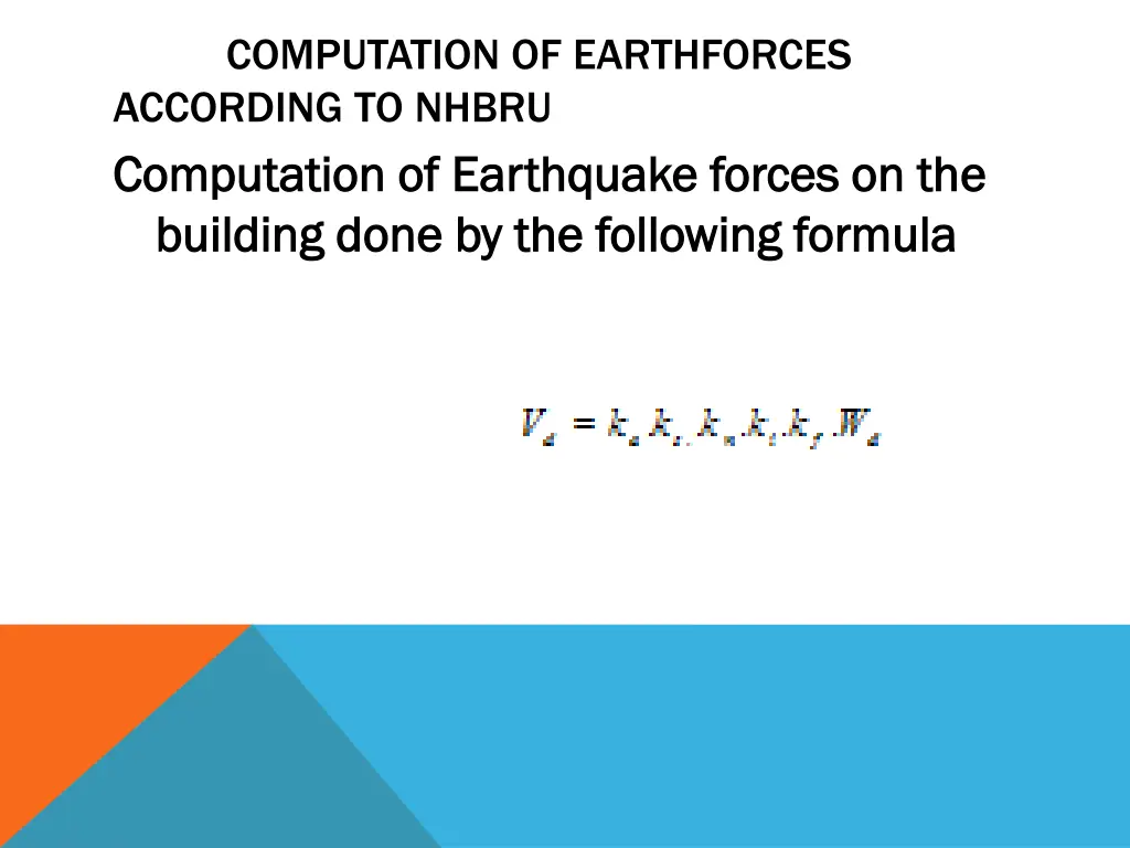 computation of earthforces according to nhbru