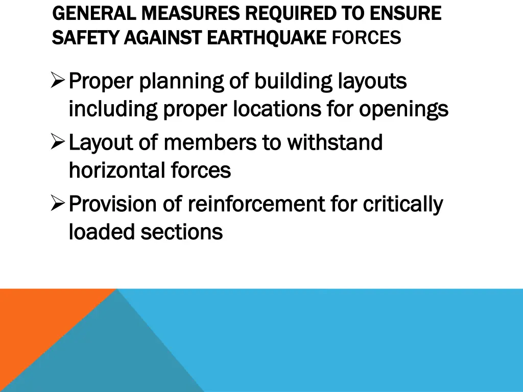 general measures required to ensure general