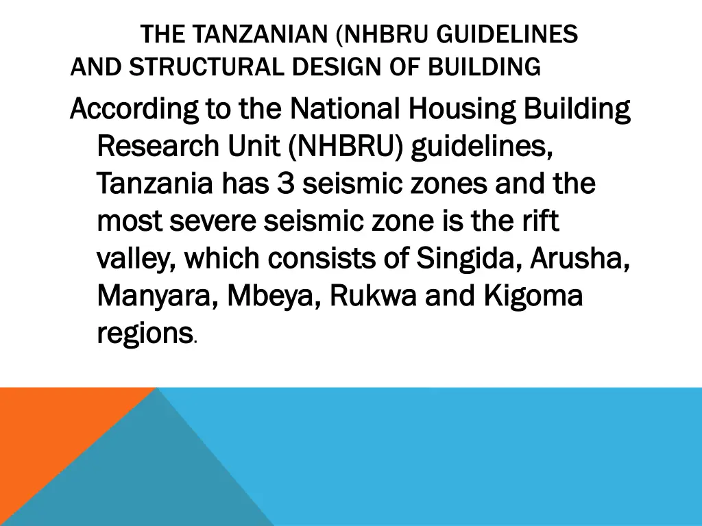 the tanzanian nhbru guidelines and structural