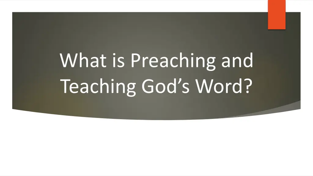 what is preaching and teaching god s word