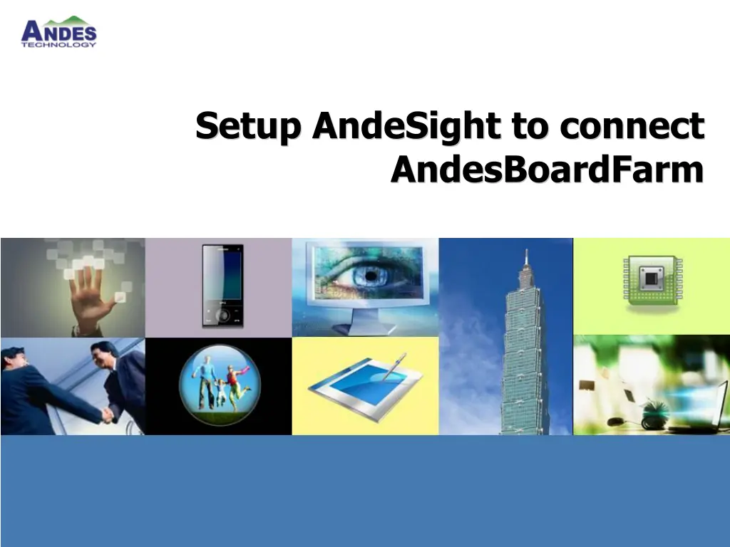 setup andesight to connect andesboardfarm