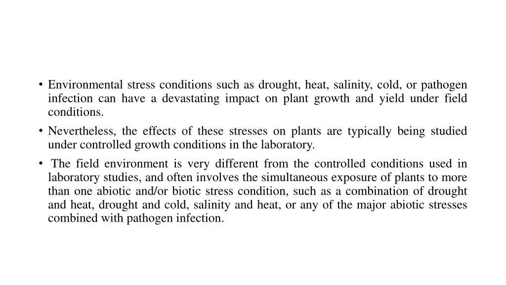 environmental stress conditions such as drought