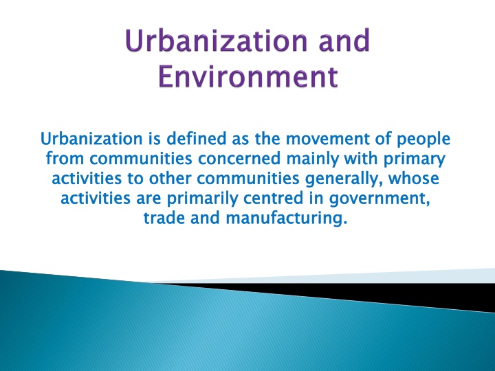 urbanization is defined as the movement of people