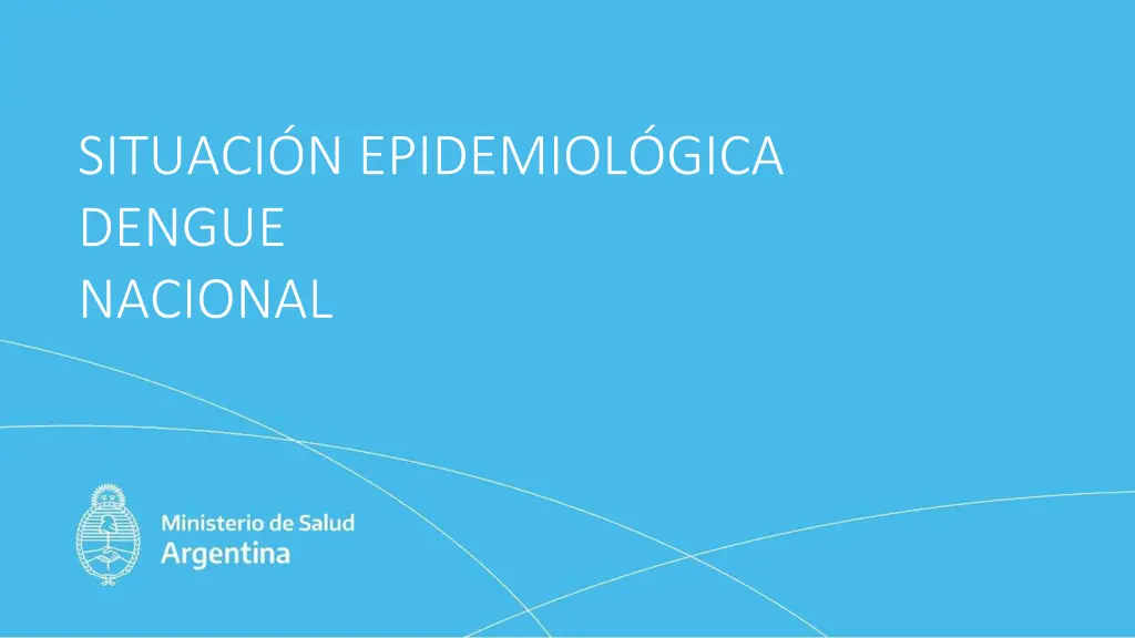 situaci n epidemiol gica dengue nacional