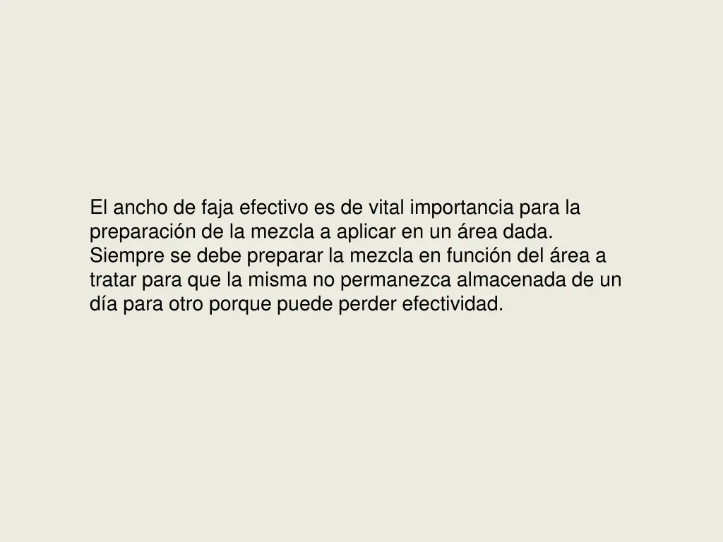 el ancho de faja efectivo es de vital importancia