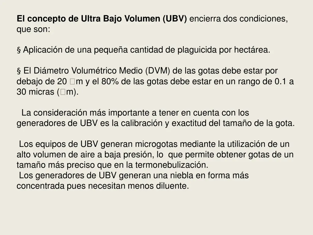 el concepto de ultra bajo volumen ubv encierra