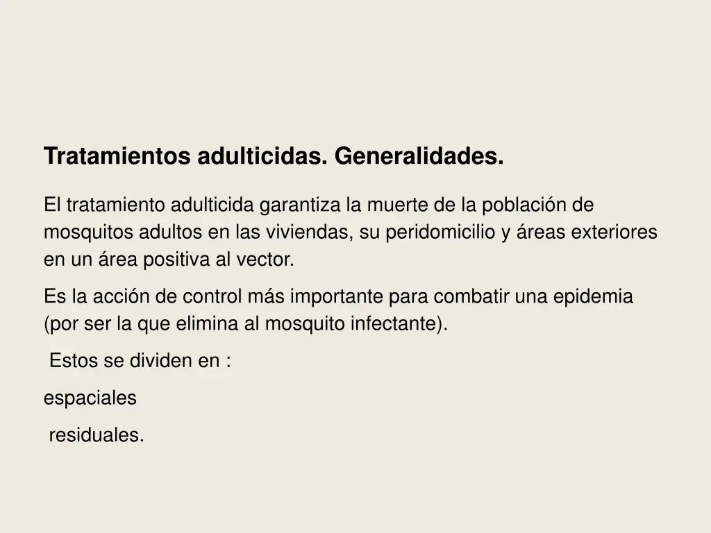 tratamientos adulticidas generalidades