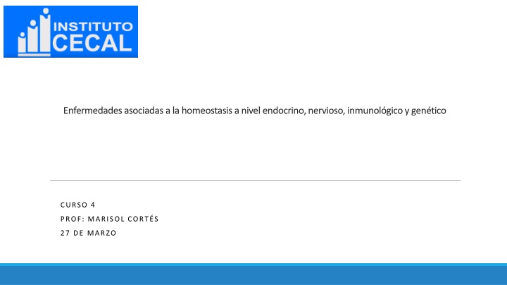 enfermedades asociadas a la homeostasis a nivel