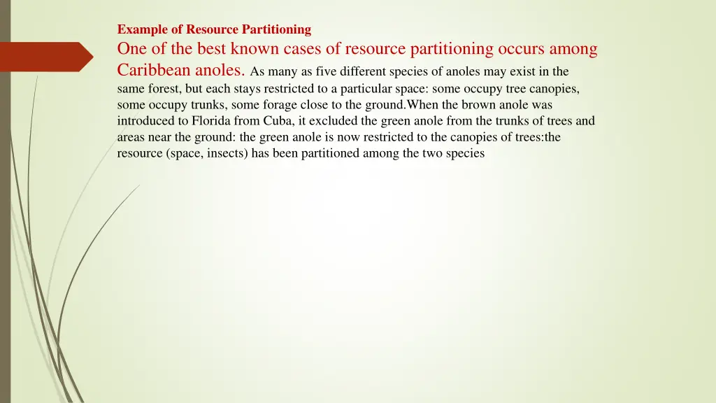 example of resource partitioning one of the best