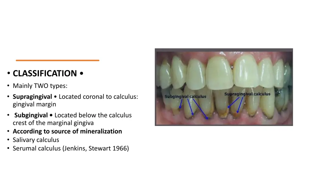 classification mainly two types supragingival