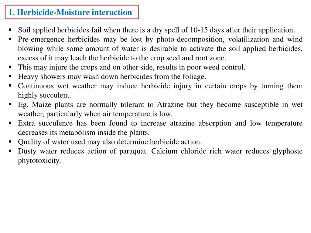 1 herbicide moisture interaction