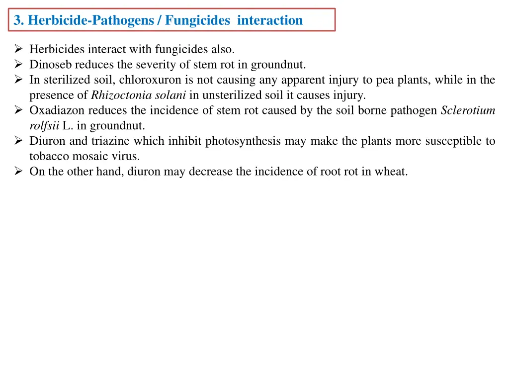 3 herbicide pathogens fungicides interaction