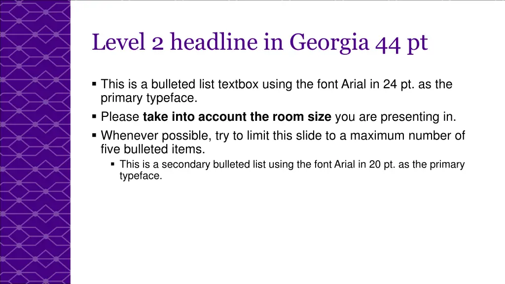 level 2 headline in georgia 44 pt 6