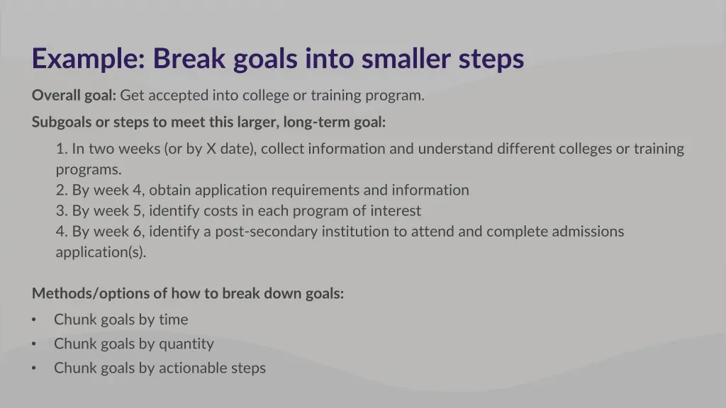 example break goals into smaller steps