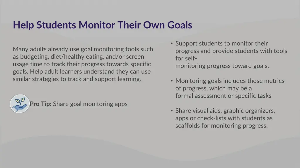 help students monitor their own goals