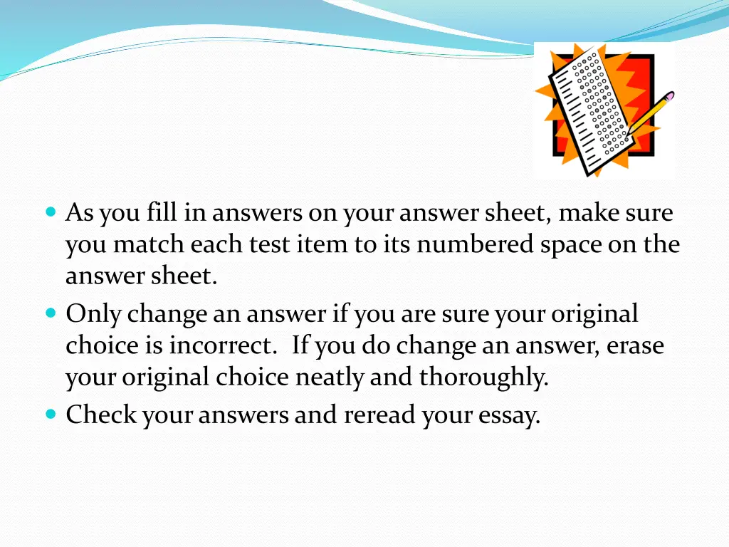as you fill in answers on your answer sheet make