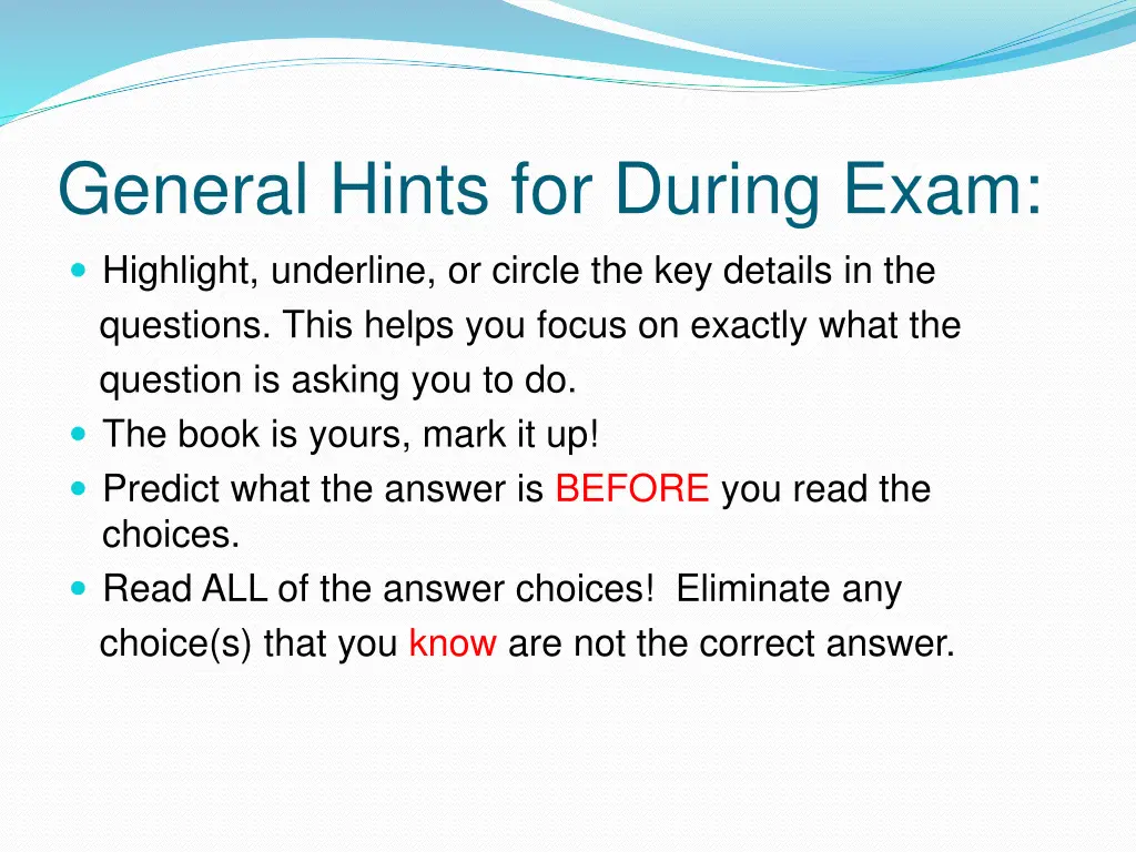 general hints for during exam highlight underline