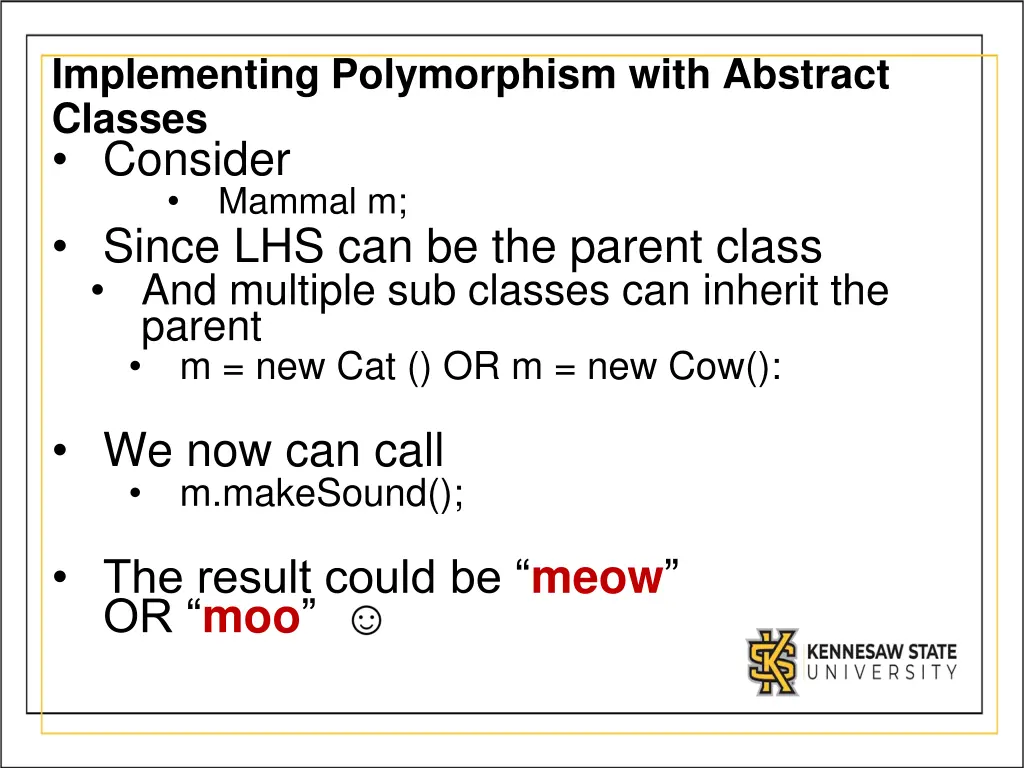 implementing polymorphism with abstract classes