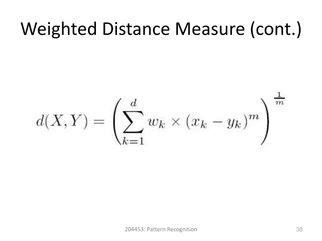 weighted distance measure cont