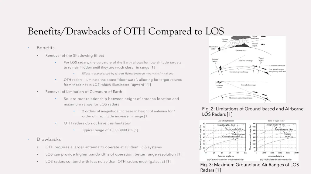 benefits drawbacks of oth compared to los