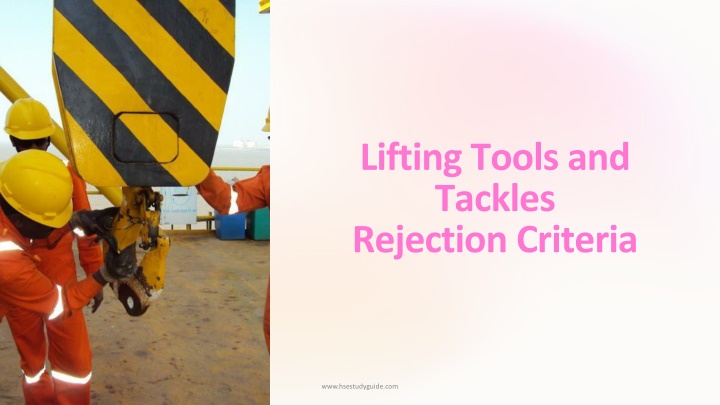 lifting tools and tackles rejection criteria