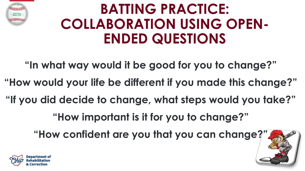 batting practice collaboration using open ended