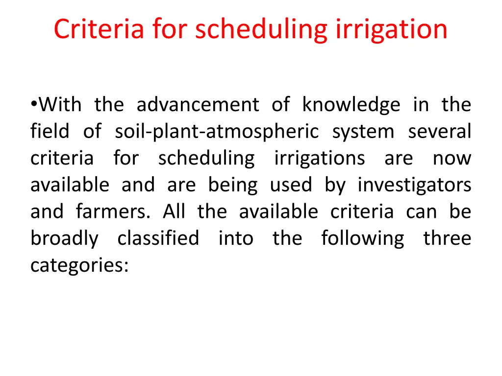 criteria for scheduling irrigation