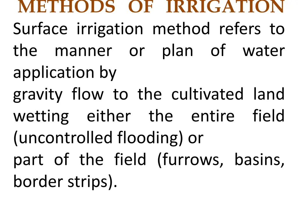 methods of irrigation surface irrigation method