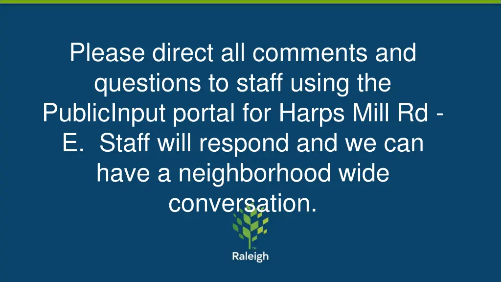 please direct all comments and questions to staff