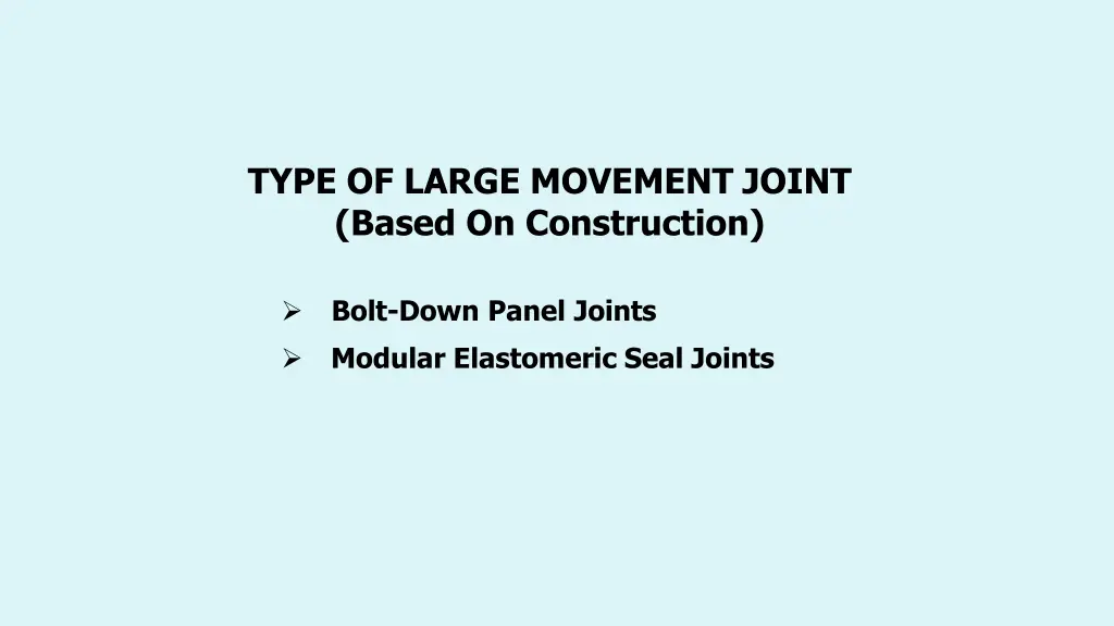 type of large movement joint based on construction